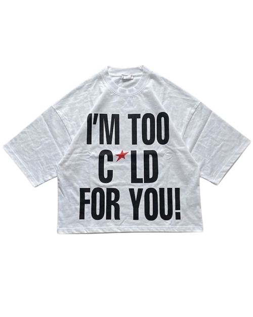 Too Cold Tee