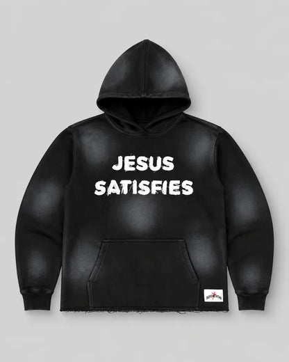 Jesus Satisfies Hoodie